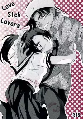 [Aikanheiwa. (Aina Nana)] Love sick Lovers (Detective Conan) [Digital]