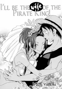 (C78) [Kurione-sha (YU-RI)] Kaizokuou no Yome ni Warawa wa Naru! | I'll be the wife of the Pirate King! (One Piece) [English] =Team Vanilla=