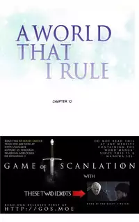 [Tankguy, ROZER] A World That I Rule Ch.01-13 [English] (Game of Scanlation) (Ongoing)