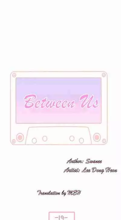 우리 사이 | BETWEEN US Ch. 18-22 [English]