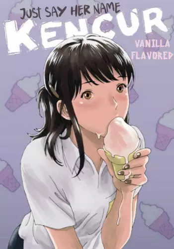 [Kharisma Jati] Just Say Her Name Kencur - Vanilla Flavored [English]