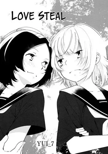 [Yui_7] Love Steal (Kimashi!) [English] [Yuri-ism]