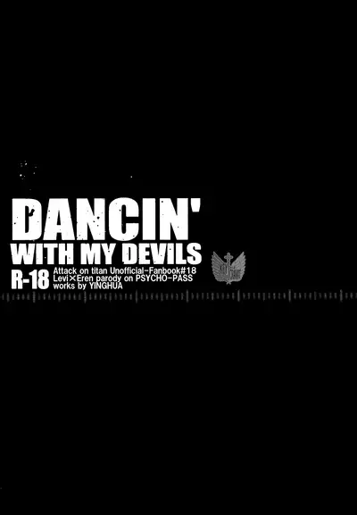 (SUPERKansai20) [YINGHUA (sinba)] DANCIN' WITH MY DEVILS (Shingeki no Kyojin) [English] [Wings of K&C]