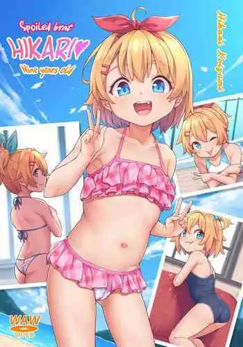 Papa Daisuki | Spoiled Brat Hikari Nine Years Old