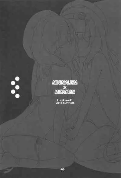 MINIMALISM × MICROISM