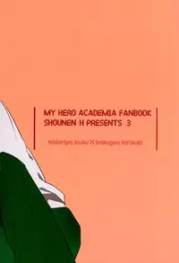 (SPARK11) [Shounen-H (Yuuki)] Osananajimi ga Sugoku Yakkai na Kosei ni Kakatteru (Boku no Hero Academia)