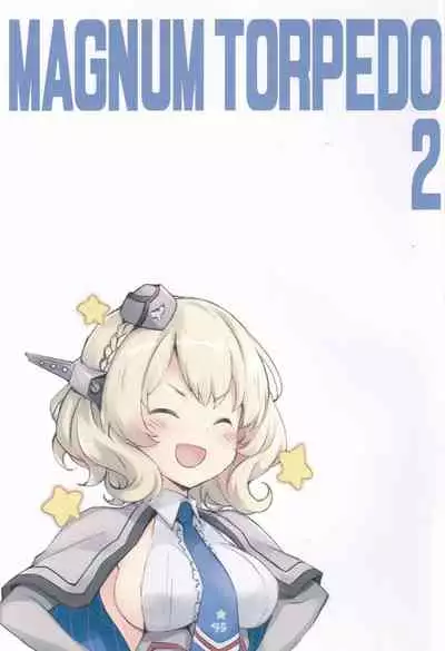 (SC2020 Summer) [Aji no Hiraki (Sakana)] MAGNUM TORPEDO 2 (Kantai Collection -KanColle-)