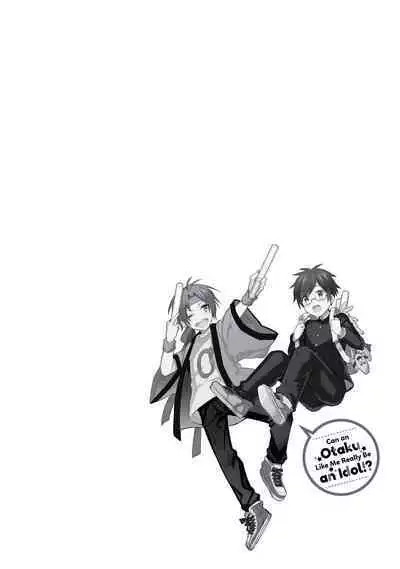 [Wacoco Waco] DolOta no Boku desu ga Shinken ni Idol Mezashimasu!? | Can an Otaku Like Me Really Be an Idol!? [English] [Decensored] [Digital]