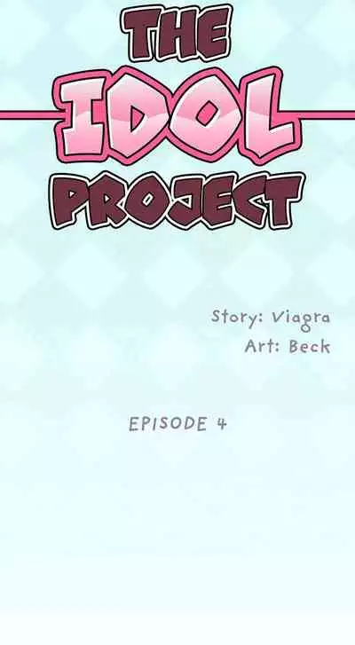 The Idol Project Ch.4/?