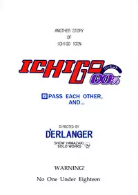 (C66) [D'Erlanger (Yamazaki Show)] ICHIGO ∞% 2 Pass Each Other, and... (Ichigo 100%)