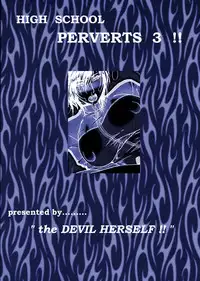 High School Perverts 3 !! [English] [Rewrite] [the Devil Herself]