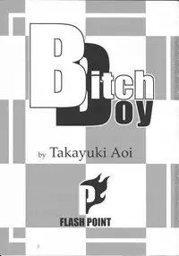 [FLASH POINT (Aoi Takayuki)] BitchBoy