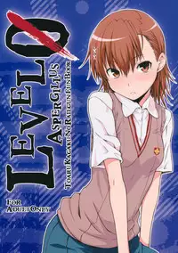 (C81) [Aspergillus (Okara)] LEVEL 0 (Toaru Kagaku no Railgun) [English] [EHCove]