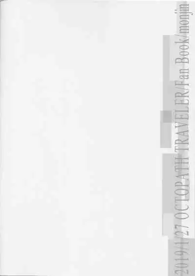 (TWINKLE MIRAGE 10) [Monjin (Samonji Monji)] Shoujiki-sha wa ai o miru (Octopath Traveler)