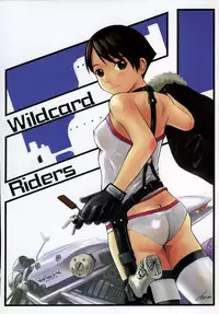 (D-Summit 01) [WILDCARD RIDERS (various)] Wildcard Riders. vol.1