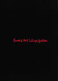 Sword Art Lilycization.