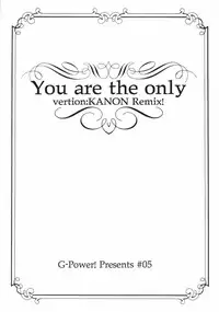 (CR31) [G-Power! (Gody, SASAYUKi)] You are the only version: KANON remix (Kanon)