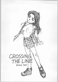 (C47) [CABLE HOGUE UNIT (Various)] Crossing the Line Round Two (Gundam)