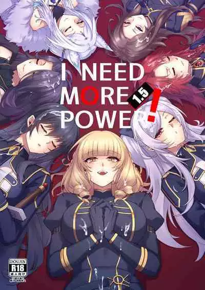 I NEED MORE POWER! 1.5