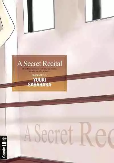 Naisho no Happyoukai. - A Secret Recital | 秘密的发表会