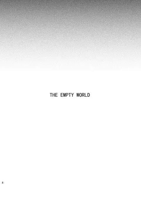 THE EMPTY WORLD