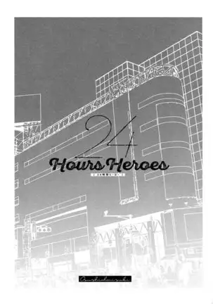 24 Hours Heroes