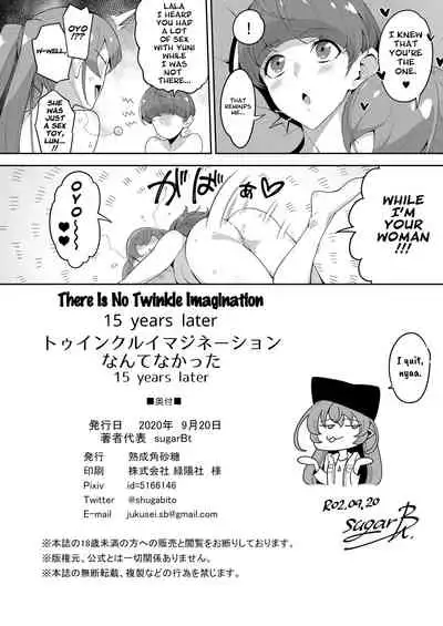 Twinkle Imagination nante Nakatta 15 years later | There is No Twinkle Imagination 15 years later