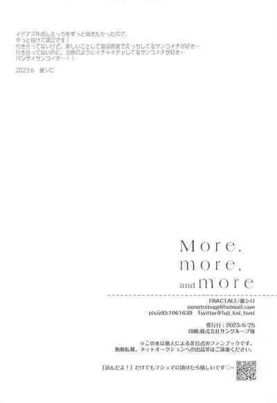 More, more, and more